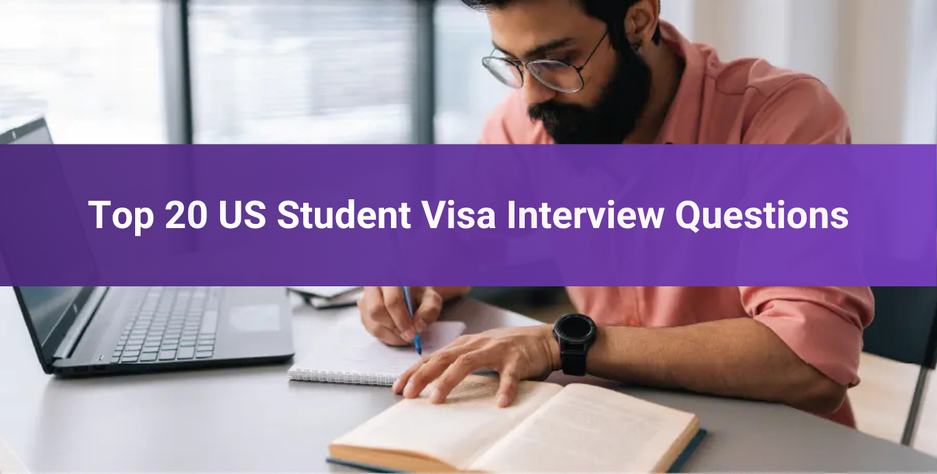 Top 20 US Student Visa Interview Questions