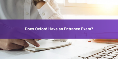 Does Oxford Have an Entrance Exam?