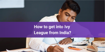 How to get into ivy league from India?